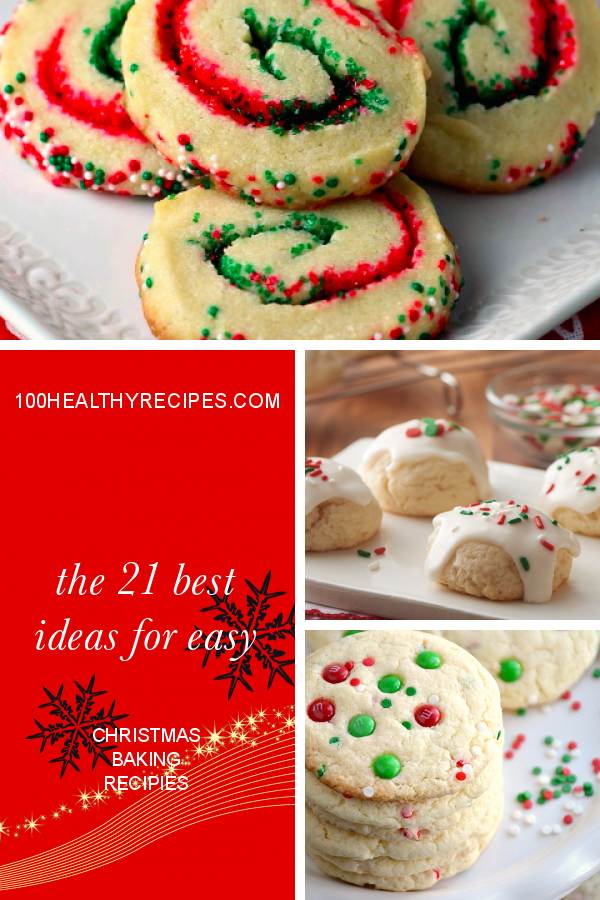 The 21 Best Ideas for Easy Christmas Baking Recipies Best Diet and